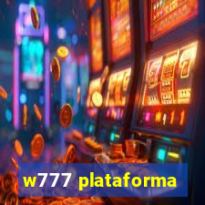 w777 plataforma